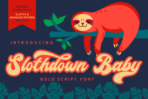 Slothdown Baby: The Friendly Script That Encourages You to Take It Easy
